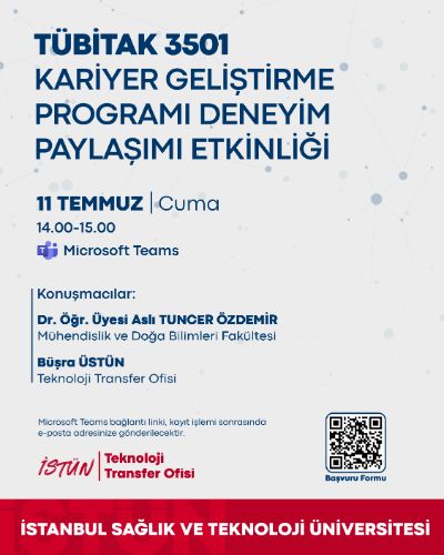 TÜBİTAK 3501 Kariyer Geliştirme Programı Deneyim Paylaşımı Etkinliği