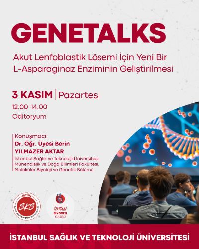 GeneTalks: Akut Lenfoblastik Lösemi İçin Yeni Bir L-Asparaginaz Enziminin Geliştirilmesi 